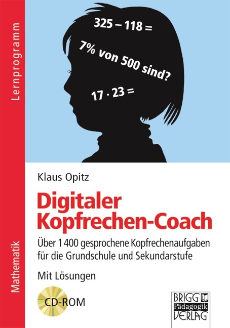 Brigg: Mathematik - Grundschule - Kopfrechnen/Denksport / Digitaler Kopfrechen-Coach - Klaus Opitz