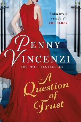 A Question of Trust - Penny Vincenzi