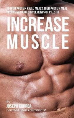 70 High Protein Paleo Meals - Joseph Correa