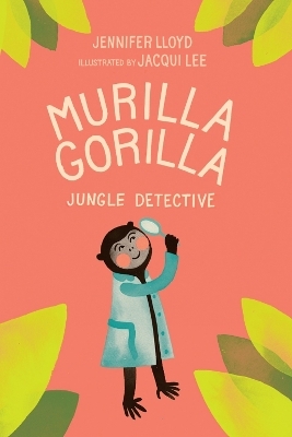 Murilla Gorilla - Jennifer Lloyd