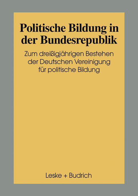 Politische Bildung in der Bundesrepublik - Dorothea Weidinger
