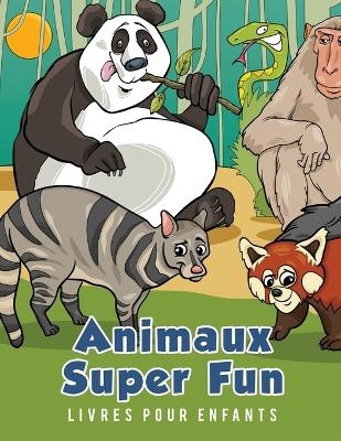 Animaux Super Fun Livres pour enfants - Young Scholar