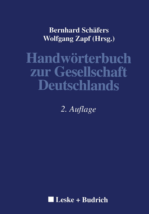 Handw&ouml;rterbuch zur Gesellschaft Deutschlands - 