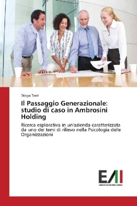 Il Passaggio Generazionale: studio di caso in Ambrosini Holding - Diego Terzi