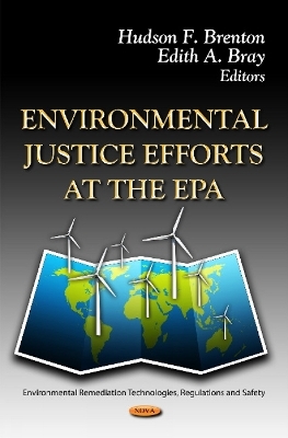 Environmental Justice Efforts at the EPA - 