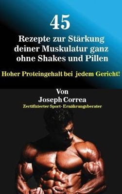 45 Rezepte Zur Starkung Deiner Muskulatur Ganz Ohne Shakes Und Pillen