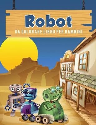 Robot da colorare libro per bambini - Young Scholar