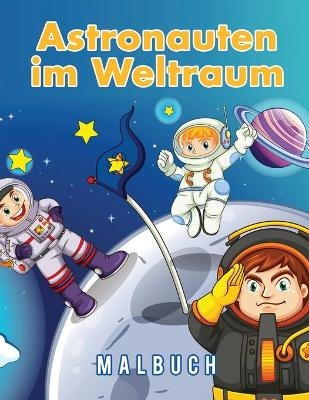 Astronauten im Weltraum Malbuch - Young Scholar