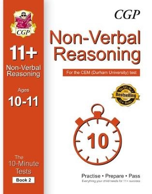 10-Minute Tests for 11+ Non-Verbal Reasoning Ages 10-11 (Book 2) - CEM Test -  CGP Books