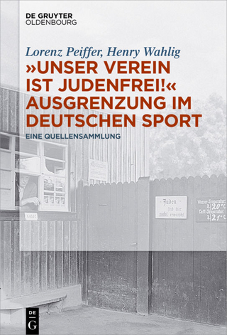 „Unser Verein ist judenfrei!“ Ausgrenzung im deutschen Sport