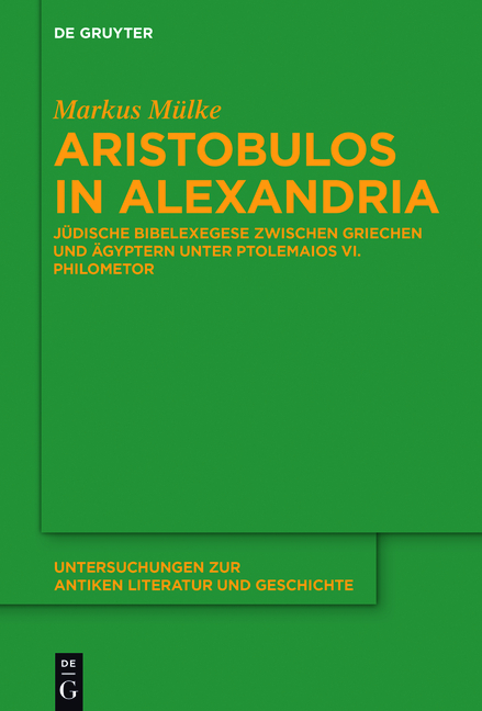 Aristobulos in Alexandria - Markus M&uuml;lke