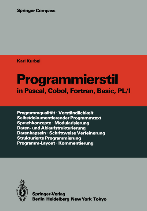 Programmierstil in Pascal, Cobol, Fortran, Basic, PL/I - Karl Kurbel