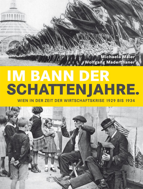 Im Bann der Schattenjahre - Michaela Maier, Wolfgang Maderthaner