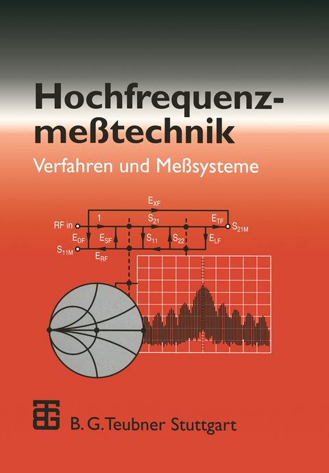 Hochfrequenzme&szlig;technik - Manfred Thumm, Werner Wiesbeck, Stefan Kern
