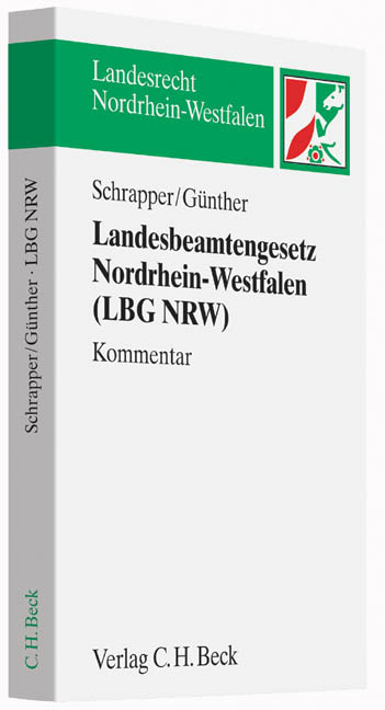 Landesbeamtengesetz Nordrhein-Westfalen (LBG NRW) - Ludger Schrapper, J&ouml;rg-Michael G&uuml;nther