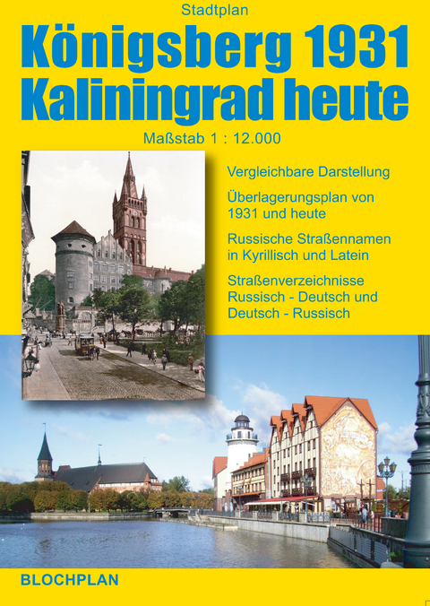 Stadtplan K&ouml;nigsberg 1931 Kaliningrad heute - Dirk Bloch