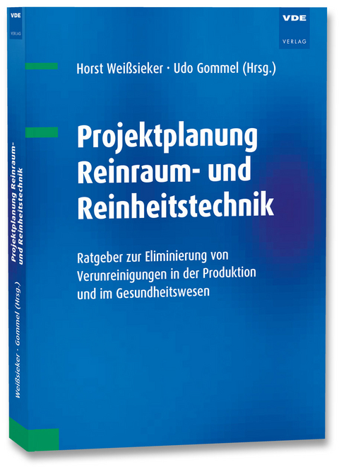 Projektplanung Reinraum- und Reinheitstechnik - 