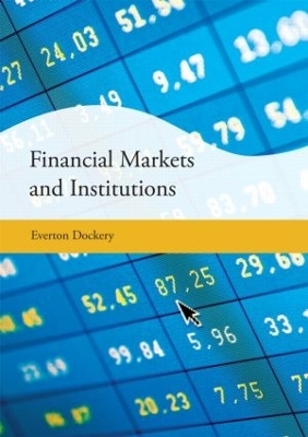 Financial Markets and Institutions - Everton Dockery