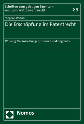 Die Ersch&ouml;pfung im Patentrecht - Stephan Reisner
