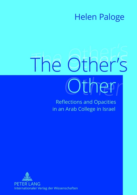 The Other&rsquo;s Other - Helen Paloge