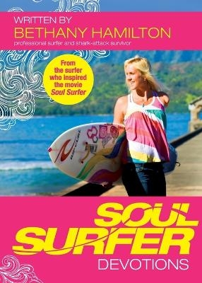 Soul Surfer Devotions - Bethany Hamilton