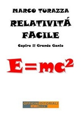 Relativit&agrave; Facile - Marco Turazza