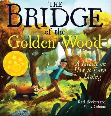 The Bridge of the Golden Wood - Karl Beckstrand