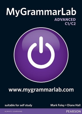 MyGrammarLab Advanced without Key and MyLab Pack - Mark Foley, Diane Hall