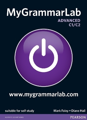 MyGrammarLab Advanced without Key and MyLab Pack - Mark Foley, Diane Hall