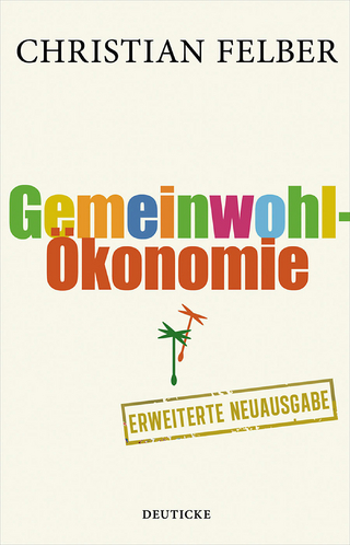 Die Gemeinwohl-&Ouml;konomie