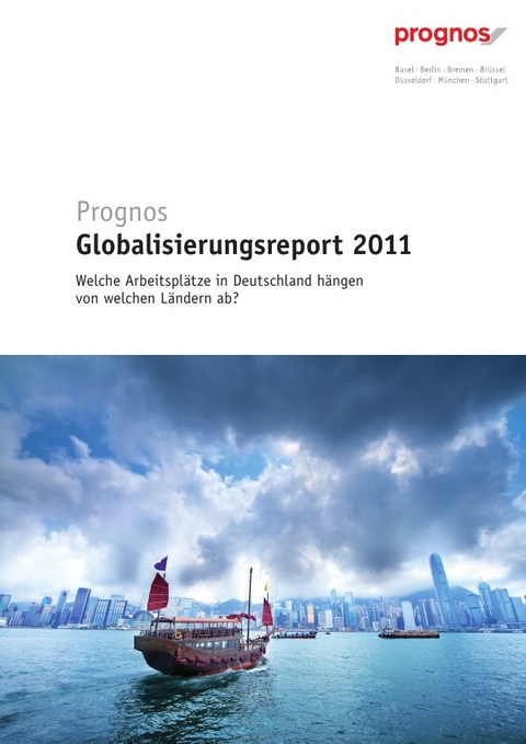 Prognos Globalisierungsreport 2011 - 