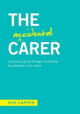 The Accidental Carer