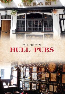 Hull Pubs - Paul Chrystal