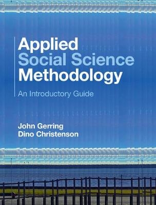 Applied Social Science Methodology - John Gerring, Dino Christenson