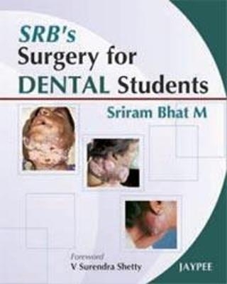 SRB's Surgery for Dental Students
