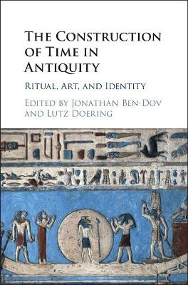 The Construction of Time in Antiquity