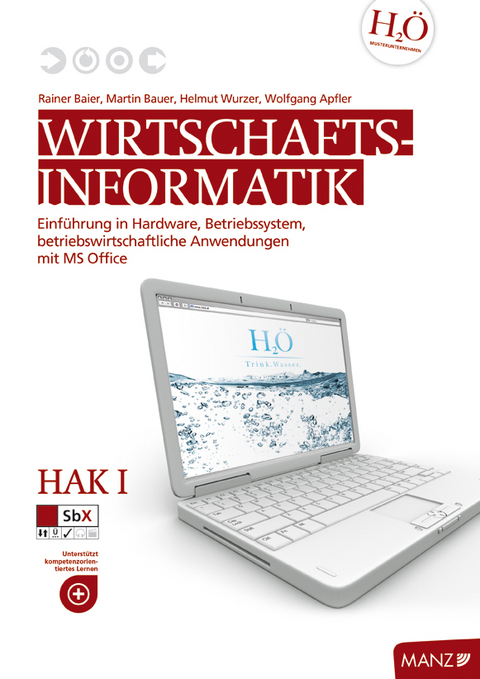 Wirtschaftsinformatik Baier/Reikerstorfer / HAK I mit Office 2010