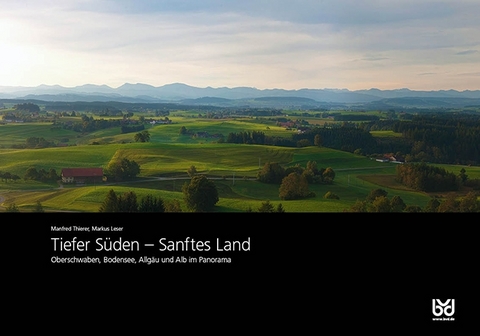 Tiefer S&uuml;den - Sanftes Land - Manfred Thierer