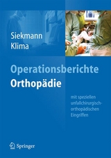 Operationsberichte Orthop&auml;die - 