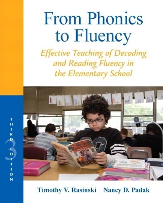 From Phonics to Fluency - Timothy Rasinski, Nancy Padak