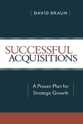 Successful Acquisitions - David Braun