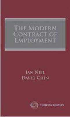 The Modern Contract of Employment - Ian Neil, David Chin