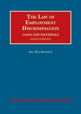 The Law of Employment Discrimination, Cases and Materials