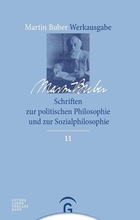 Martin Buber-Werkausgabe (MBW) / Schriften zur politischen Philosophie und zur Sozialphilosophie - Martin Buber