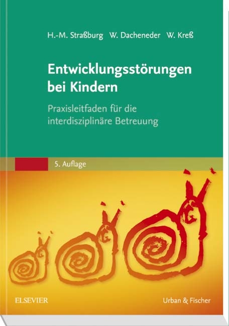Entwicklungsst&ouml;rungen bei Kindern - Hans-Michael Stra&szlig;burg, Winfried Dacheneder, Wolfram Kress