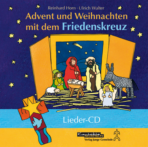 Advent und Weihnachten mit dem Friedenskreuz - Ulrich Walter