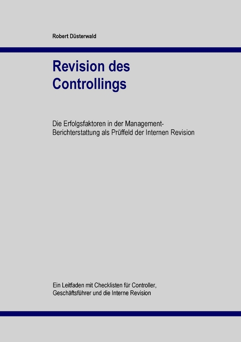 Revision des Controllings - Robert D&uuml;sterwald