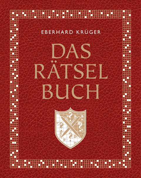 Das R&auml;tselbuch - Mit Extrateil: Reiser&auml;tsel - Eberhard Kr&uuml;ger