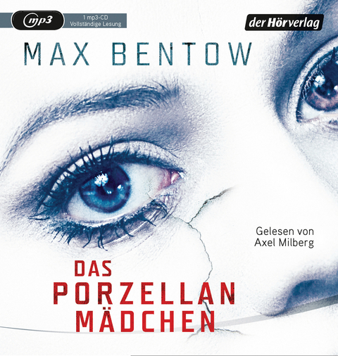 Das Porzellanm&auml;dchen - Max Bentow