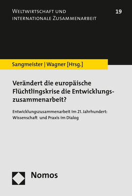 Ver&auml;ndert die europ&auml;ische Fl&uuml;chtlingskrise die Entwicklungszusammenarbeit? - 